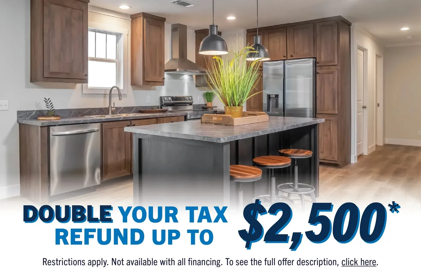 Double Your Tax Refund up tp $2,500!!