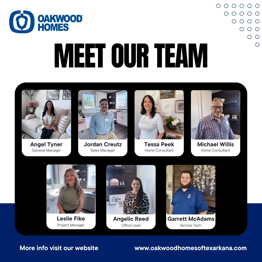 MEET THE TEAM at Oakwood Homes of Texarkana 