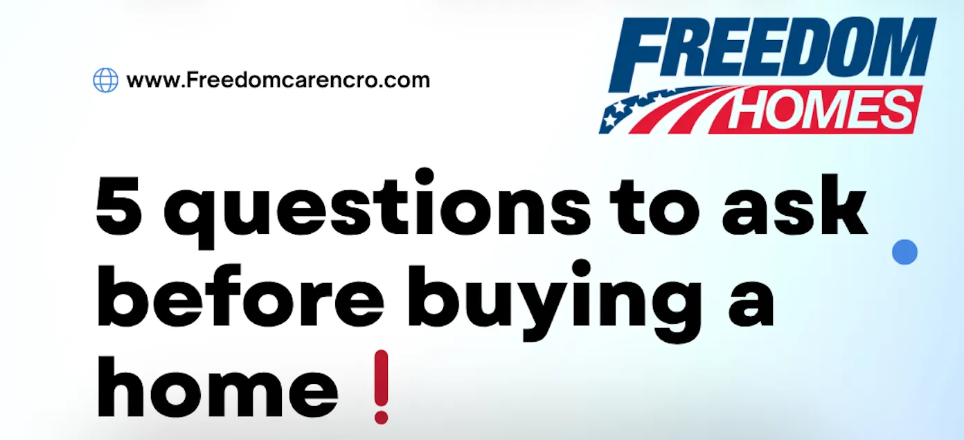 5 Must-Ask Questions for Manufactured Home Buyers