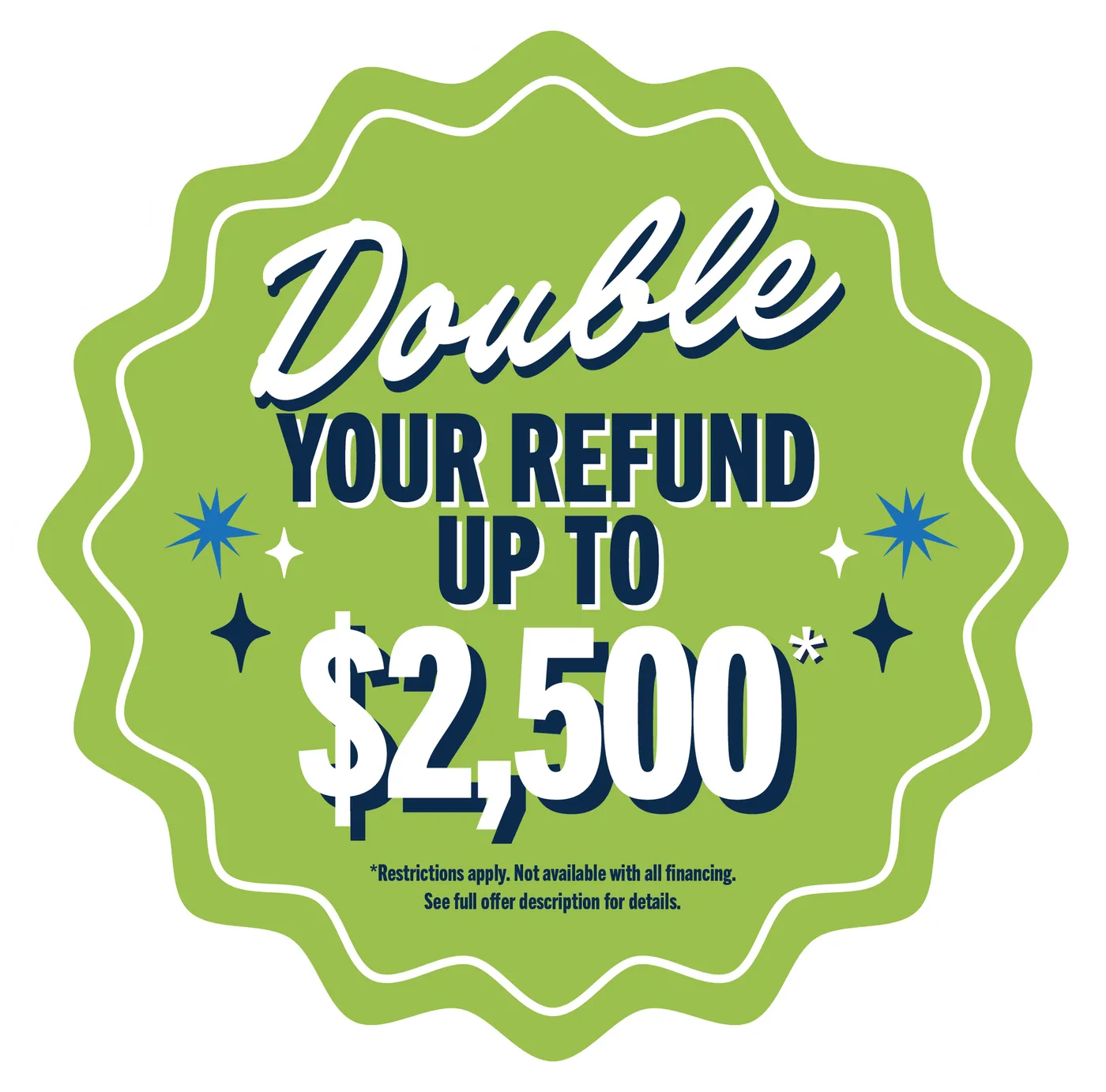 Receiving Tax Refund?? Call us to double it! image