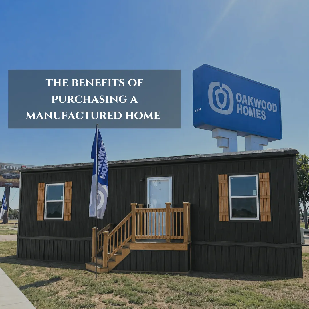The Benefits to Purchasing a Manufactured Home
