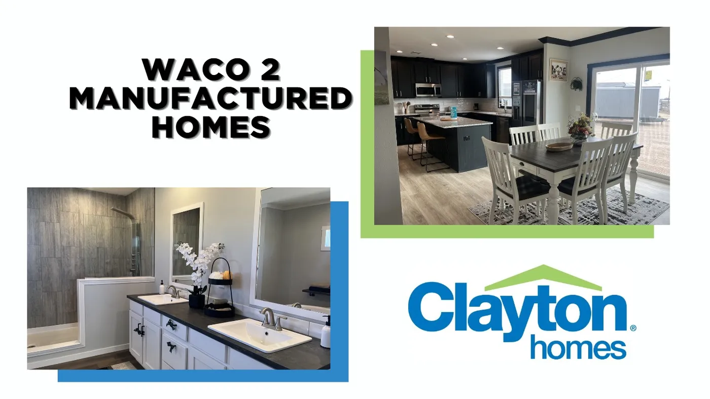 Clayton Waco 2 Manufactured Homes