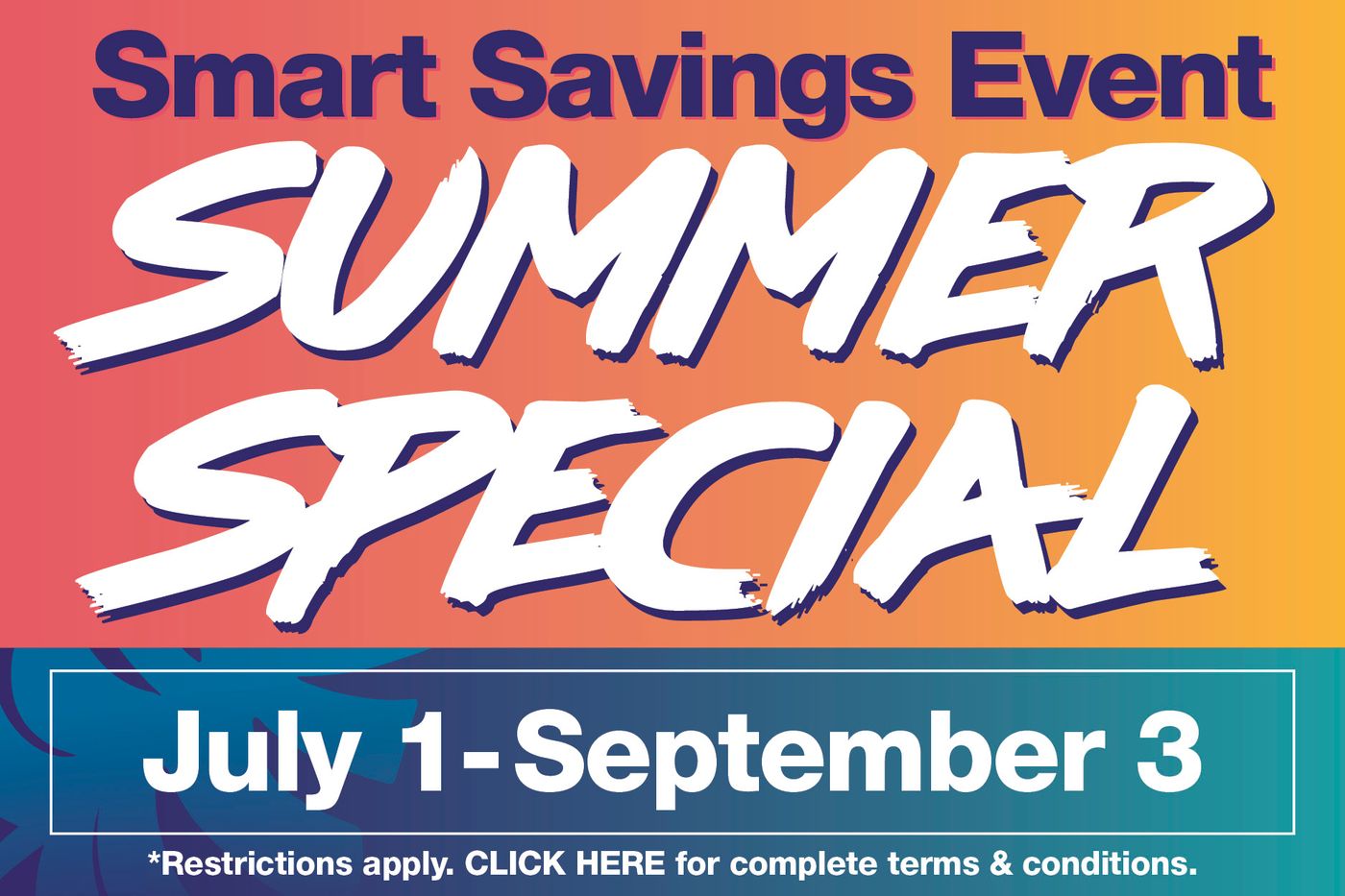 End-of-summer savings event