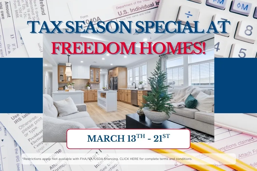 Tax Season Special at Freedom Homes! image