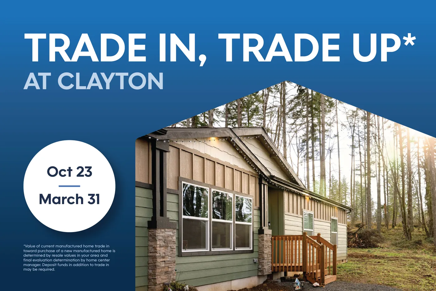 Trade In, Trade Up* at Clayton