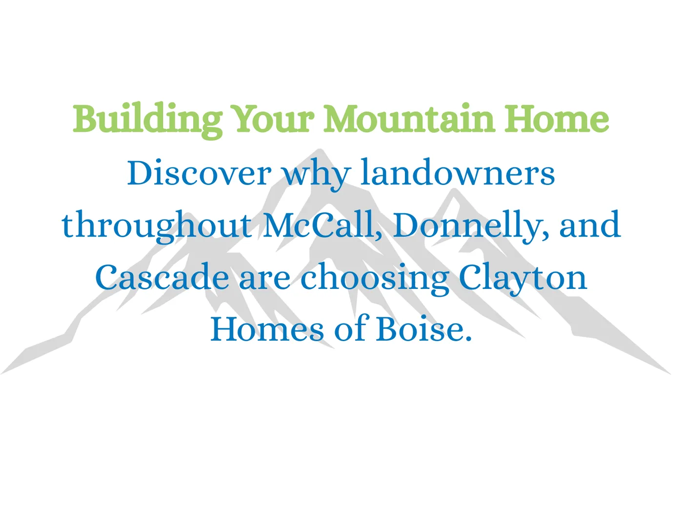 Your Mountain Home Starts Here